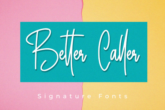 Better Caller Font Review: A Sweet Script for Branding