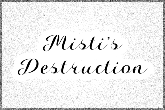 Misti s Destruction: A Typeface for Bold Branding
