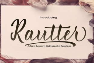 Rautter: The Script Font That Elevates Campaigns